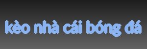 kèo nhà cái bóng đá